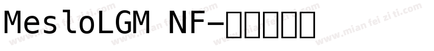 MesloLGM NF字体转换